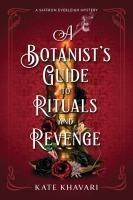 Vorderes Coverbild A Botanist's Guide to Rituals and Revenge