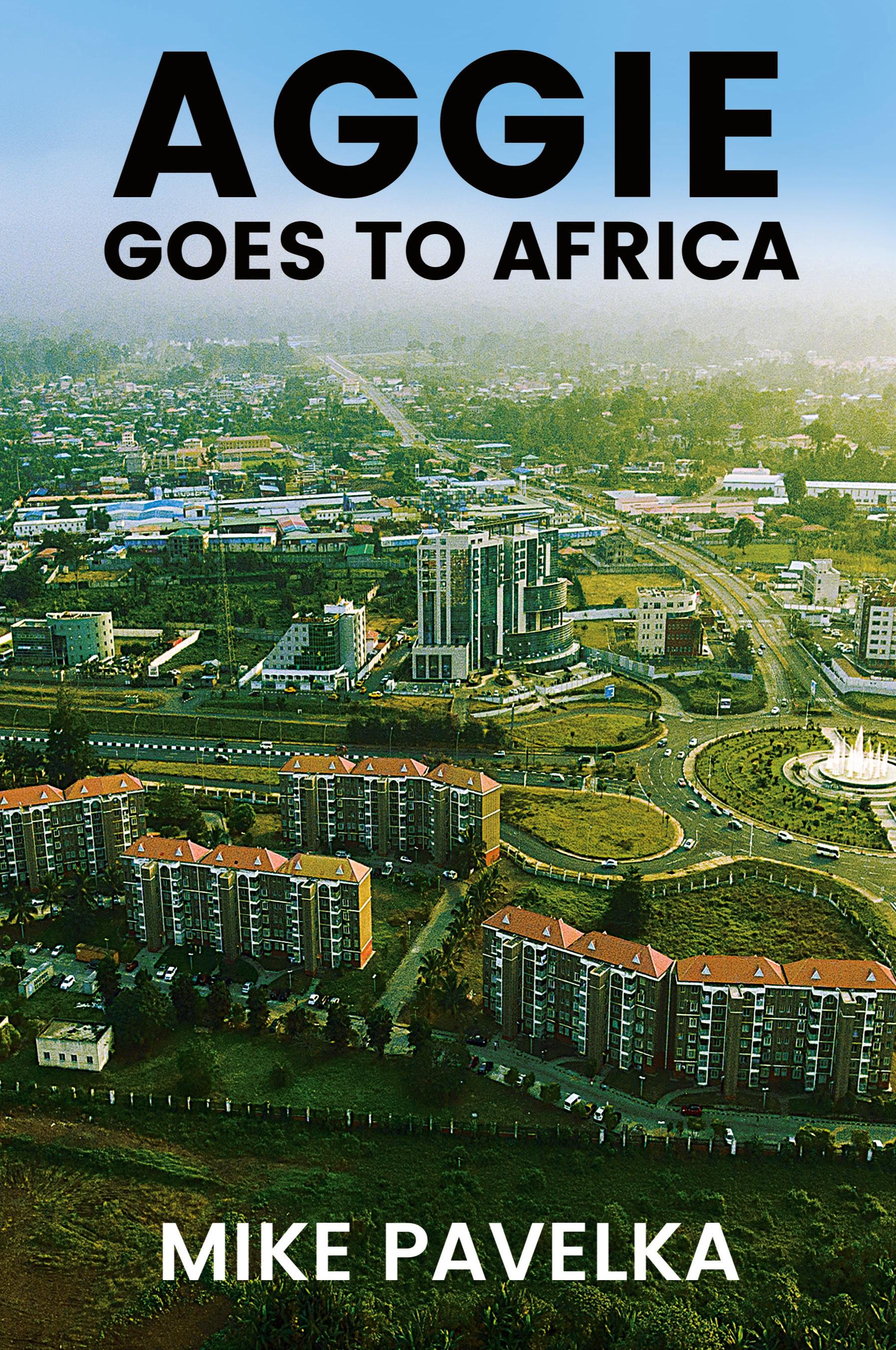 Vorderes Coverbild AGGIE GOES TO AFRICA