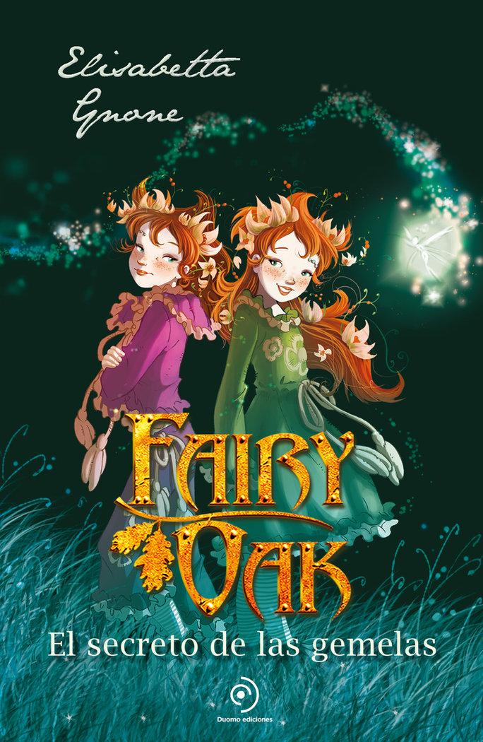 Vorderes Coverbild Fairy Oak 1. El Secreto de Las Gemelas. (Ed. Aniversario) -V2*