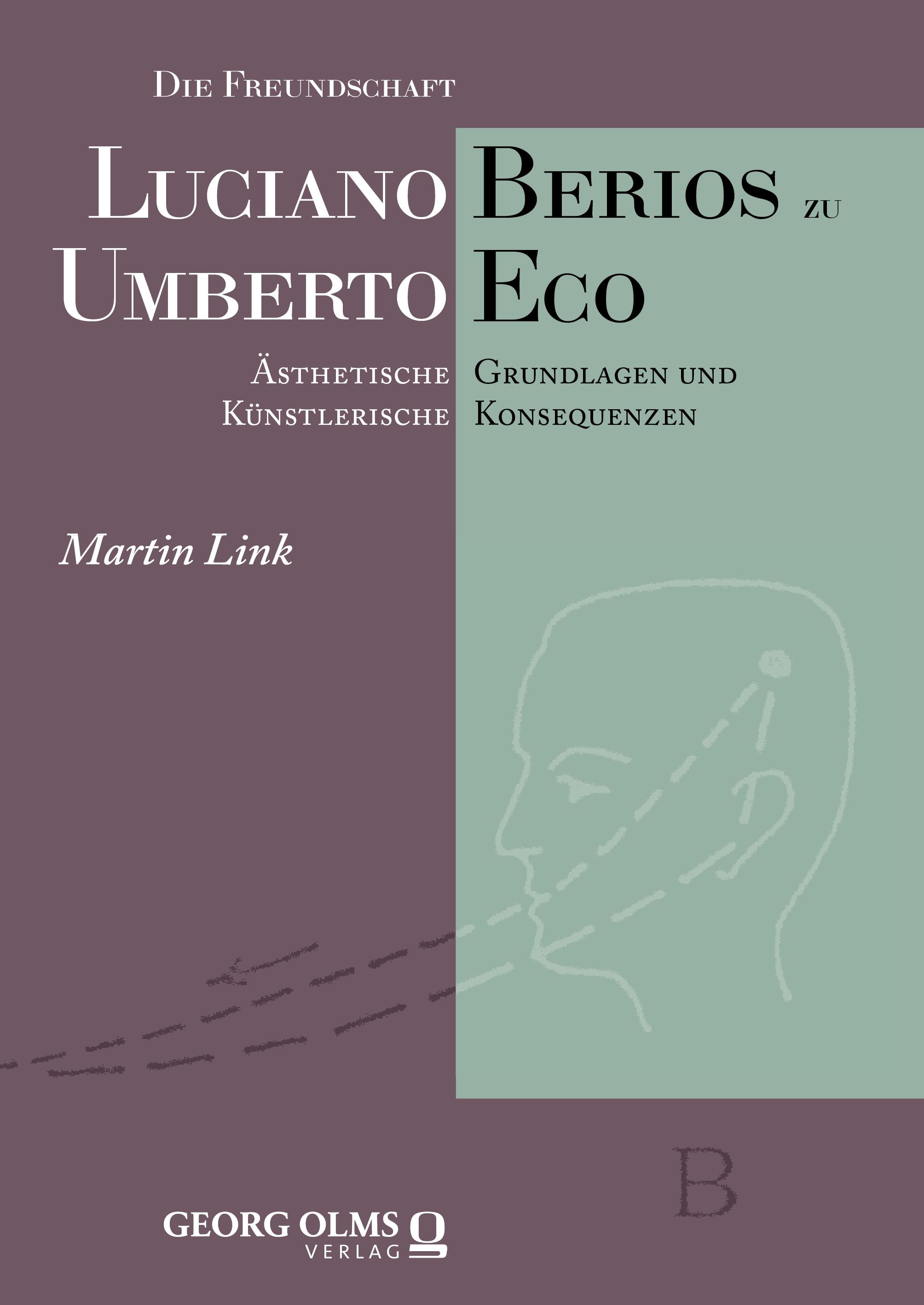Vorderes Coverbild Die Freundschaft Luciano Berios zu Umberto Eco