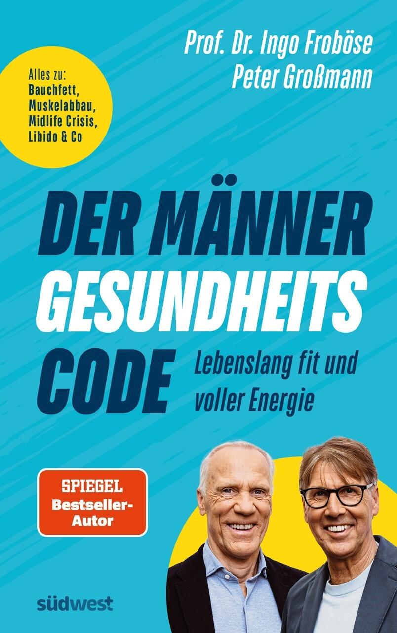 Vorderes Coverbild Der Männer-Gesundheitscode - Lebenslang fit und voller Energie
