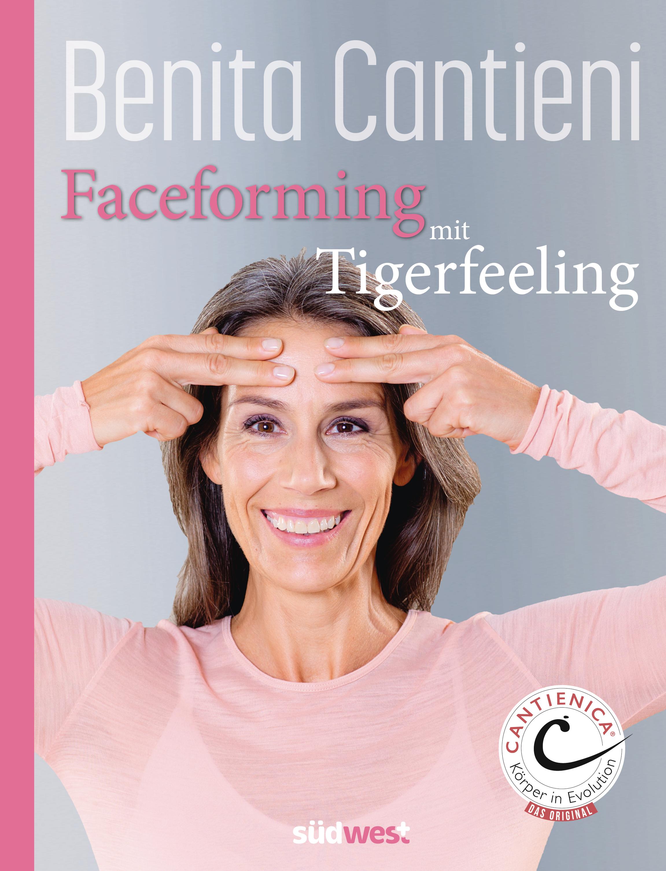 Vorderes Coverbild Faceforming mit Tigerfeeling für sie und ihn