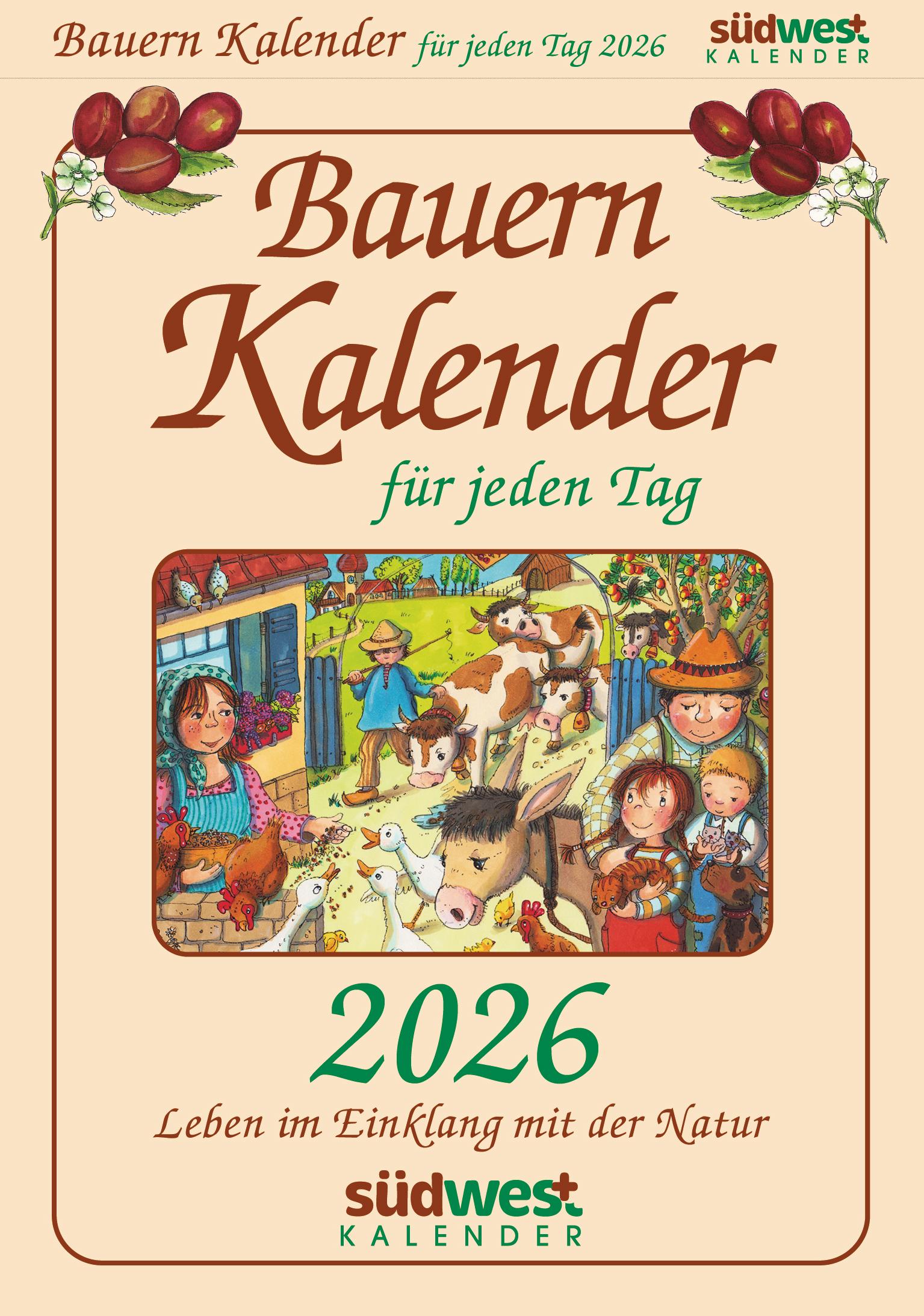 Vorderes Coverbild Bauernkalender für jeden Tag 2026 - Leben im Einklang mit der Natur  - Tagesabreißkalender zum Aufstellen oder Aufhängen