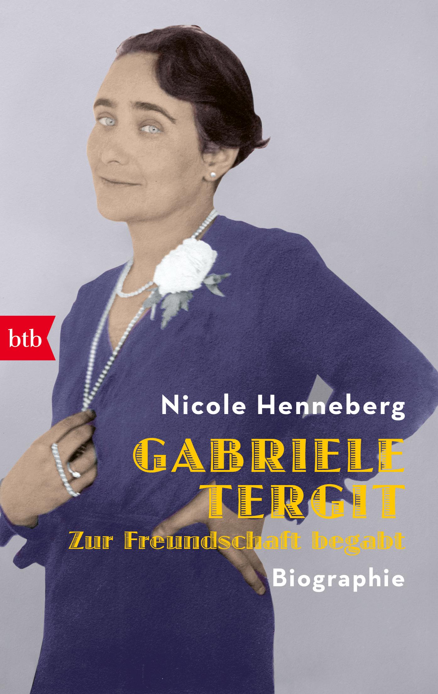 Vorderes Coverbild Gabriele Tergit. Zur Freundschaft begabt
