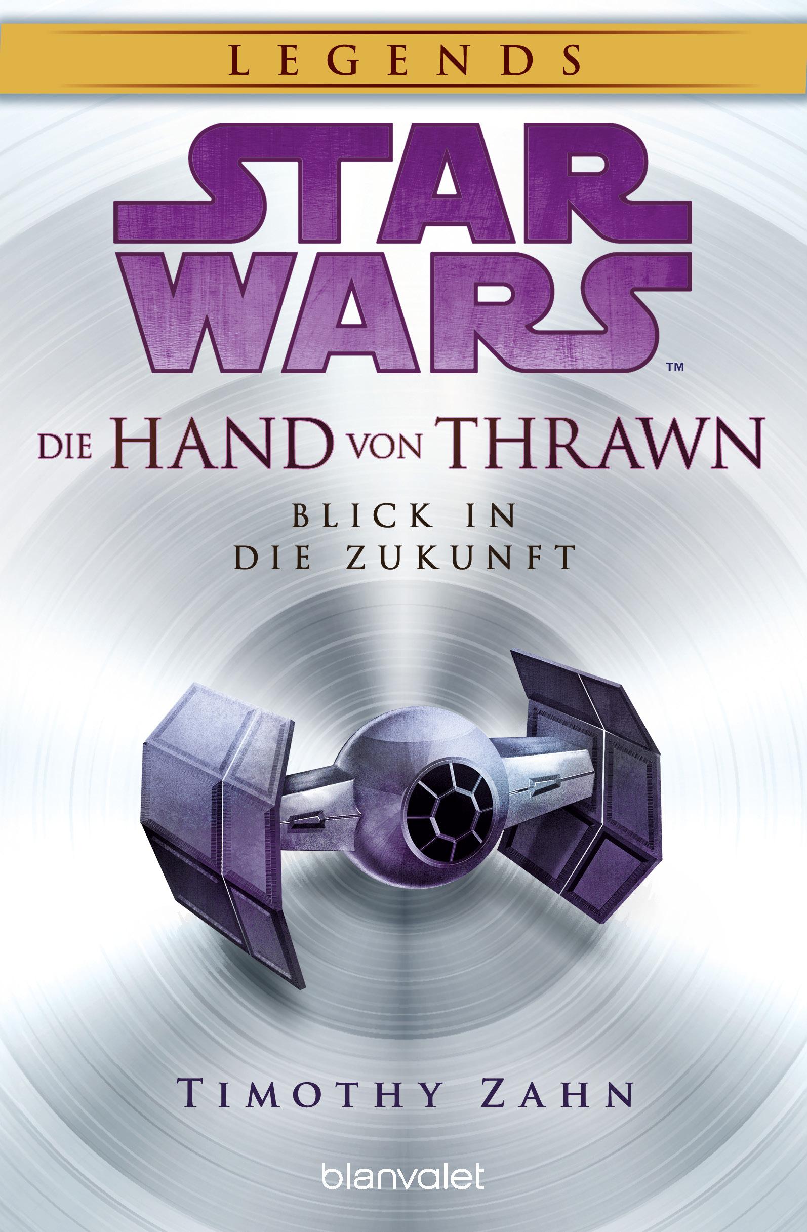 Vorderes Coverbild Star Wars(TM) Die Hand von Thrawn - Blick in die Zukunft