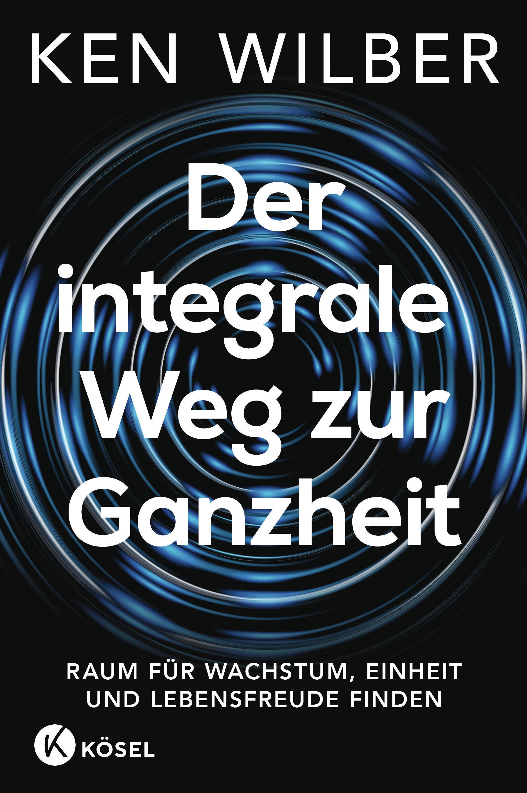 Vorderes Coverbild Der integrale Weg zur Ganzheit