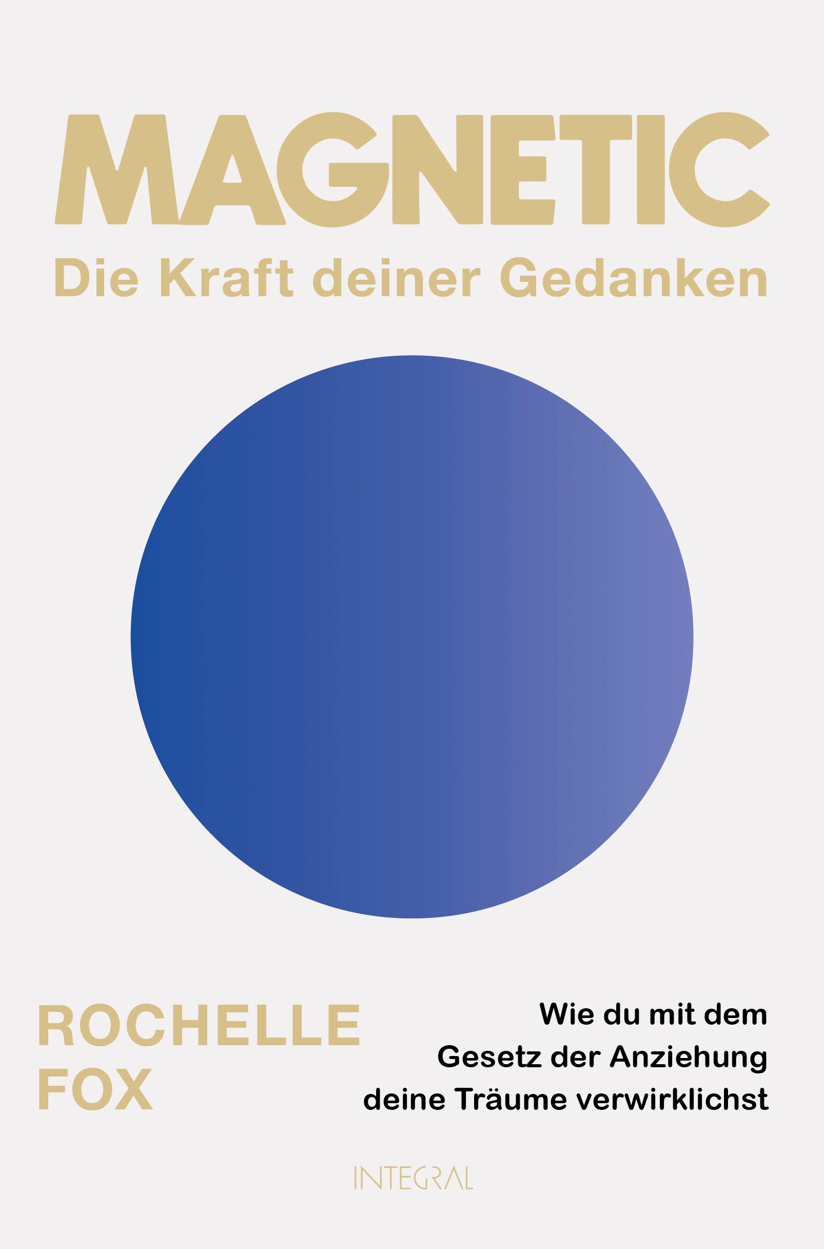 Vorderes Coverbild Magnetic - Die Kraft deiner Gedanken