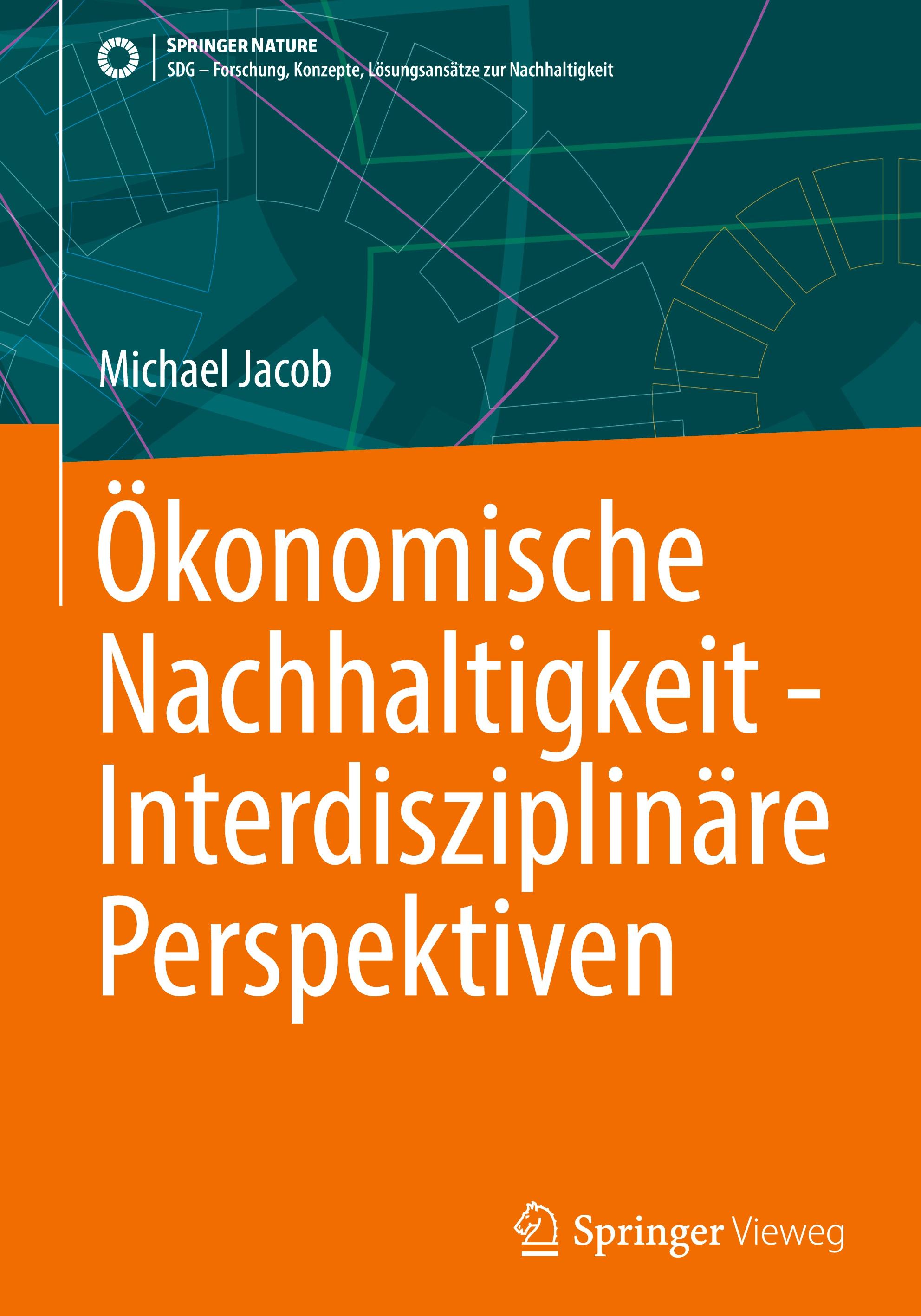 Vorderes Coverbild Ökonomische Nachhaltigkeit - Interdisziplinäre Perspektiven
