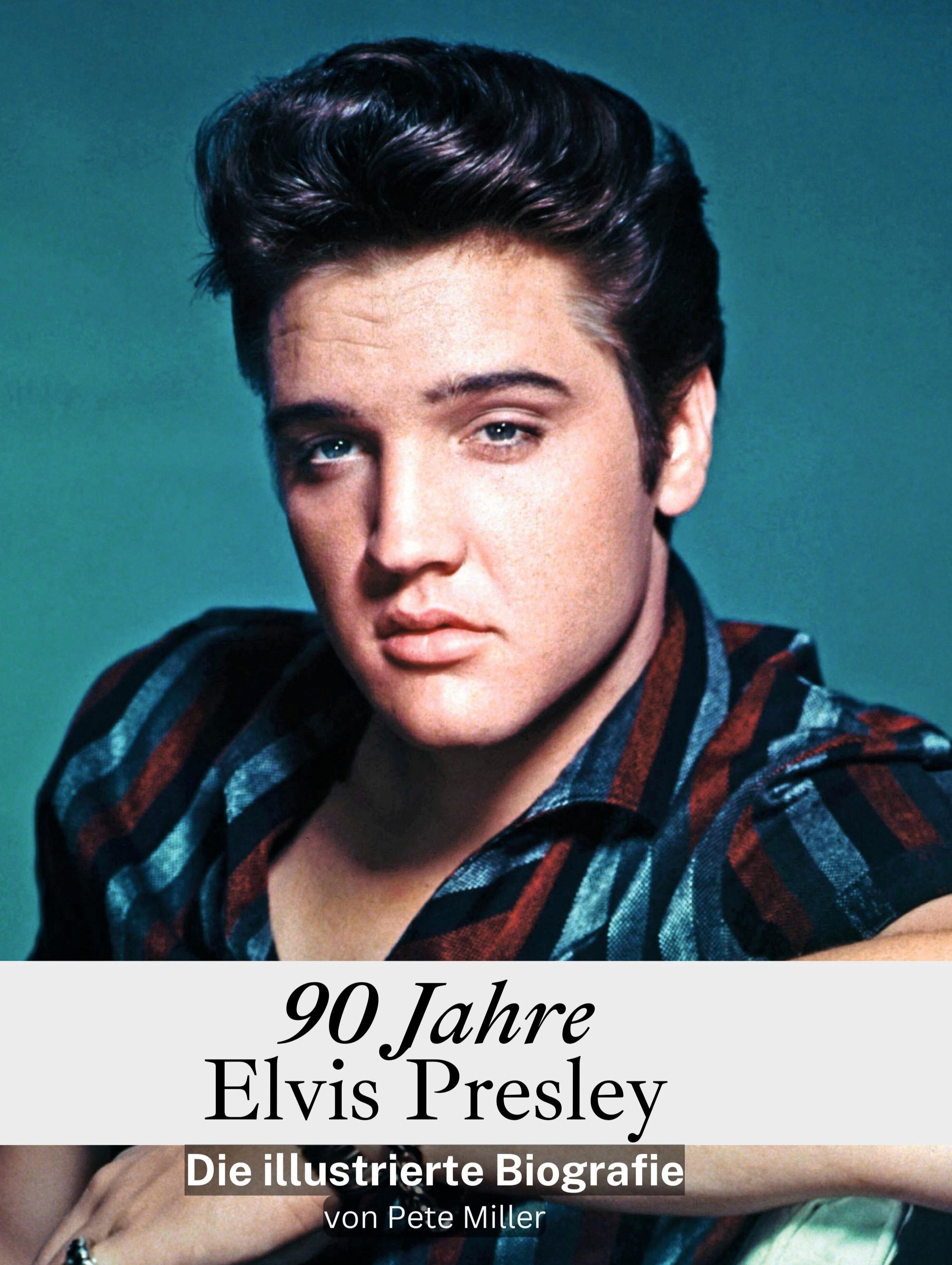 Vorderes Coverbild 90 Jahre Elvis