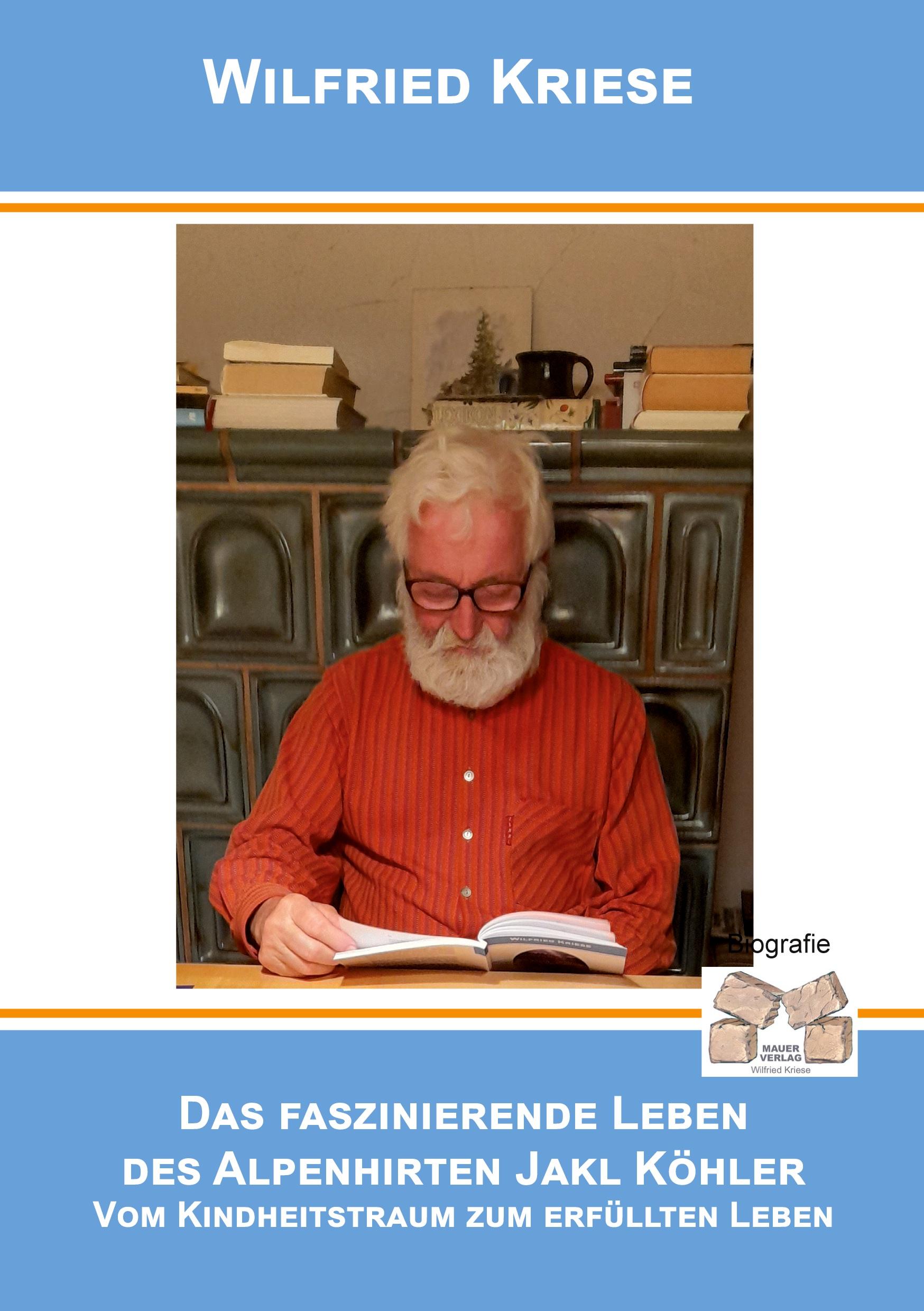 Vorderes Coverbild Das faszinierende Leben des Alpenhirten Jakl Köhler