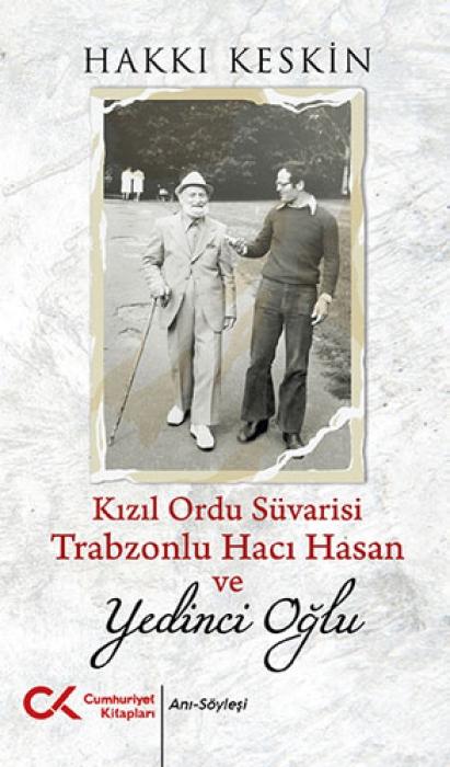 Vorderes Coverbild Kizil Ordu Süvarisi Trabzonlu Haci Hasan ve Yedinci Oglu