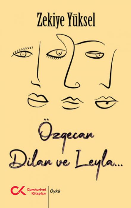 Vorderes Coverbild Özgecan, Dilan ve Leyla...