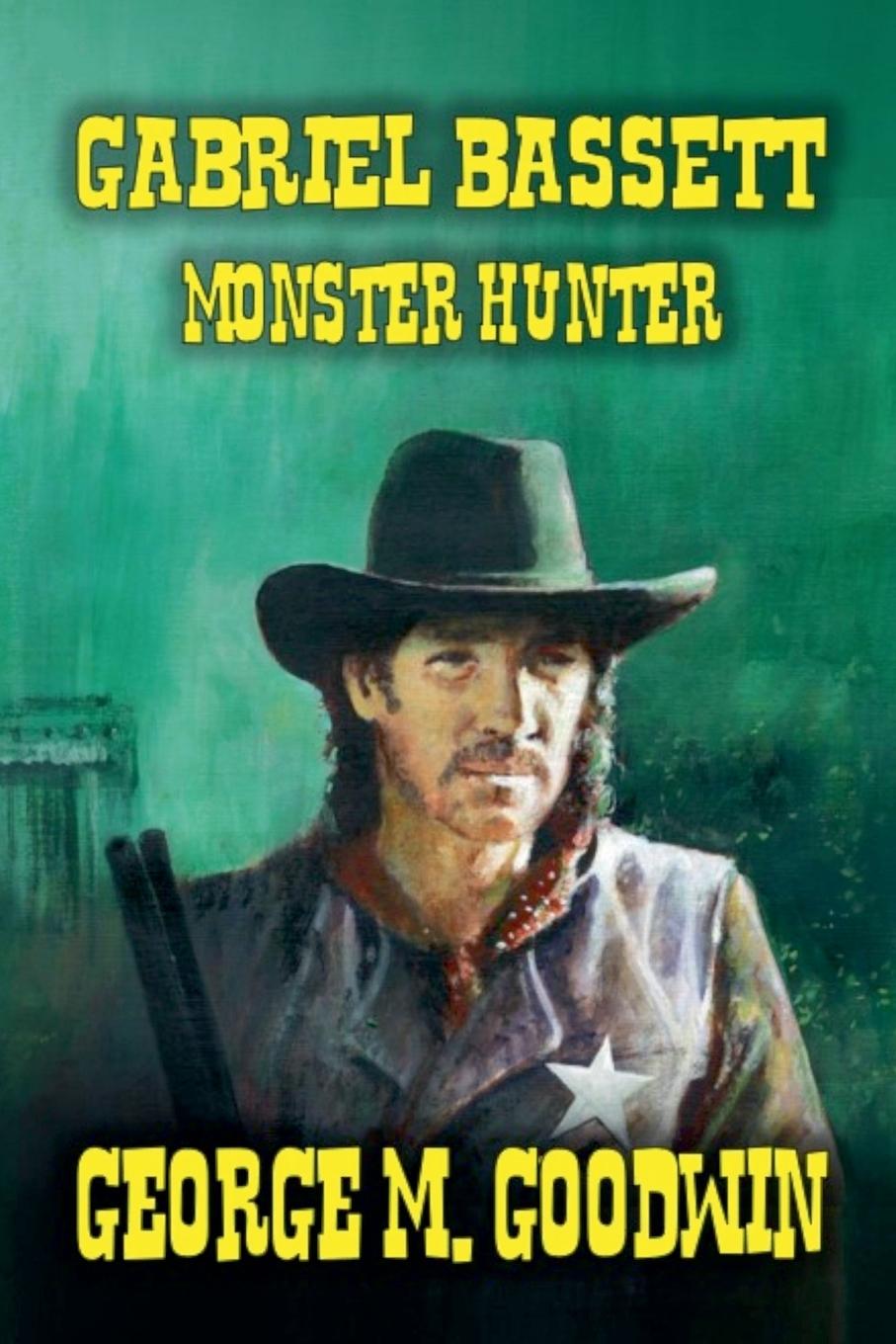 Vorderes Coverbild Gabriel Bassett - Monster Hunter