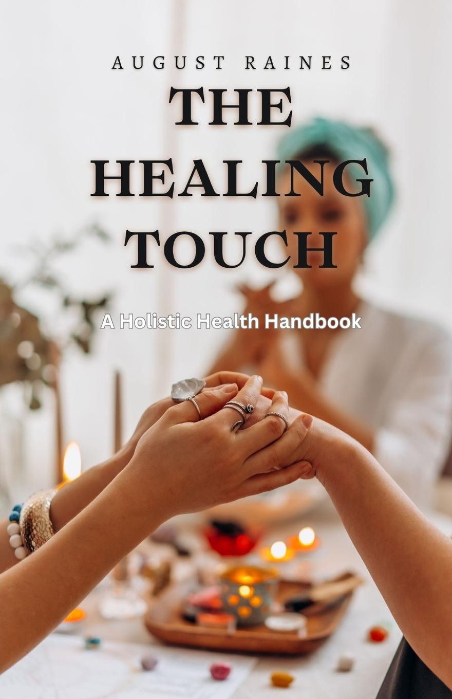 Vorderes Coverbild The Healing Touch