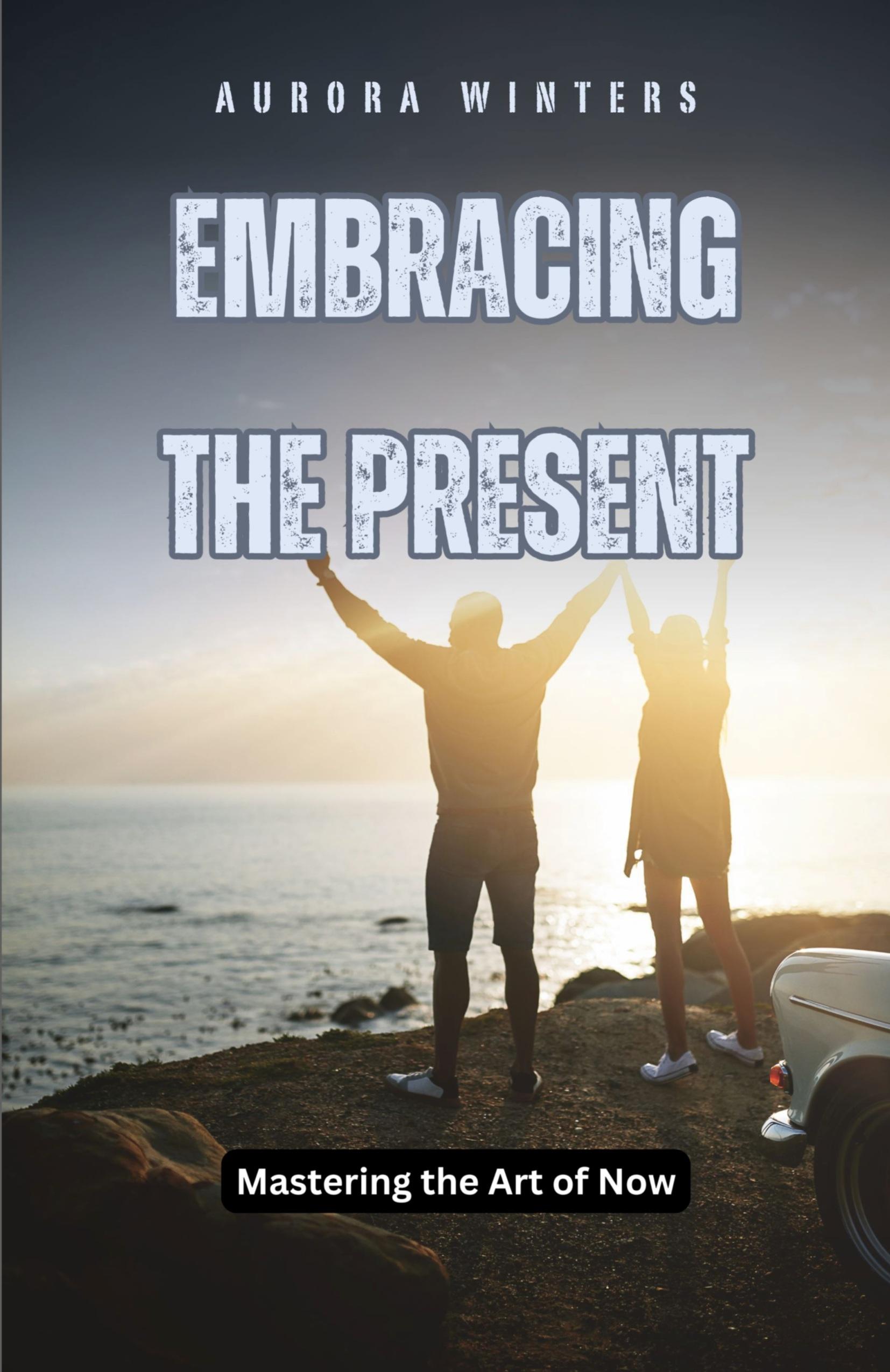 Vorderes Coverbild Embracing the Present