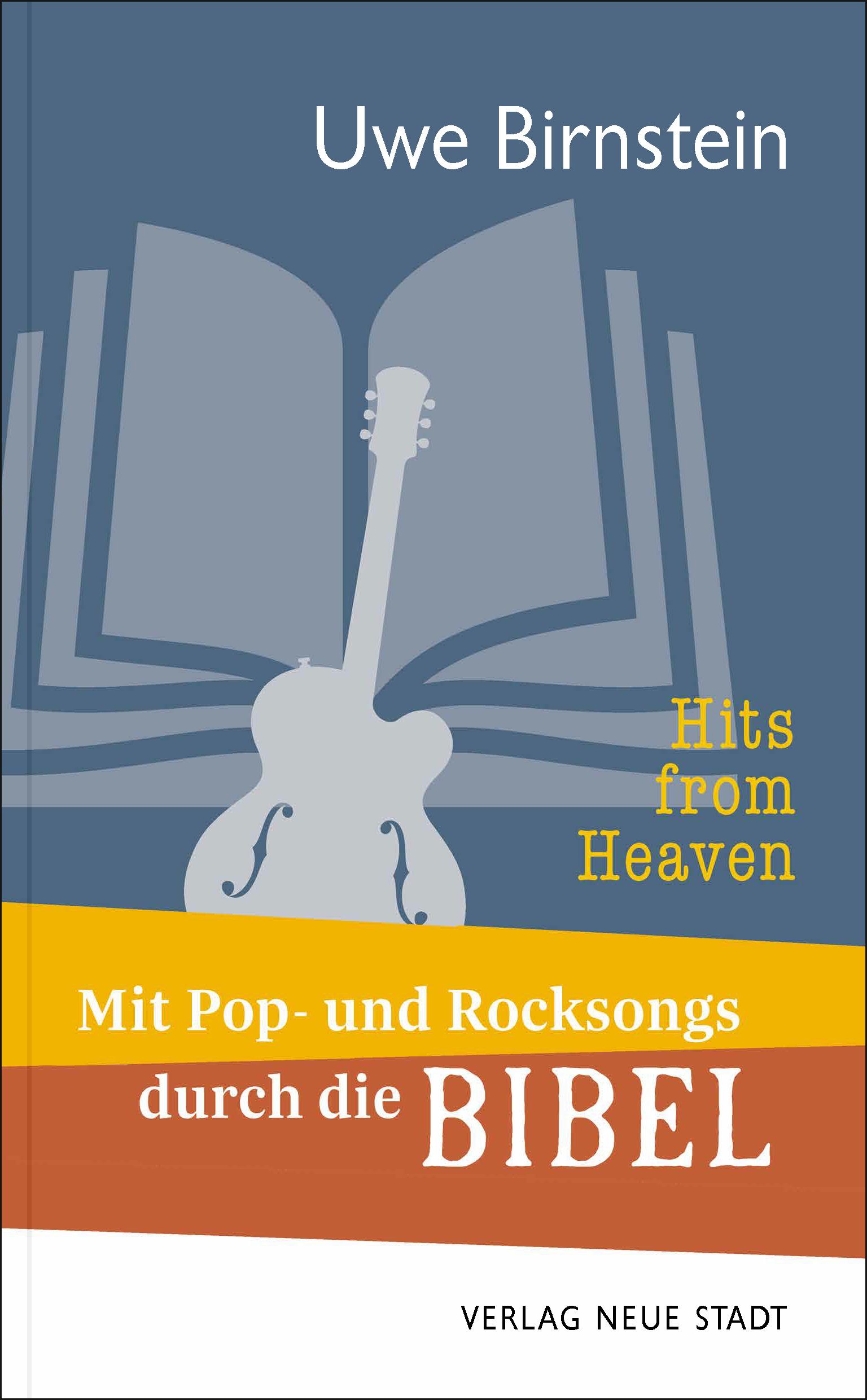 Vorderes Coverbild Hits from Heaven: Mit Pop- und Rocksongs durch die Bibel