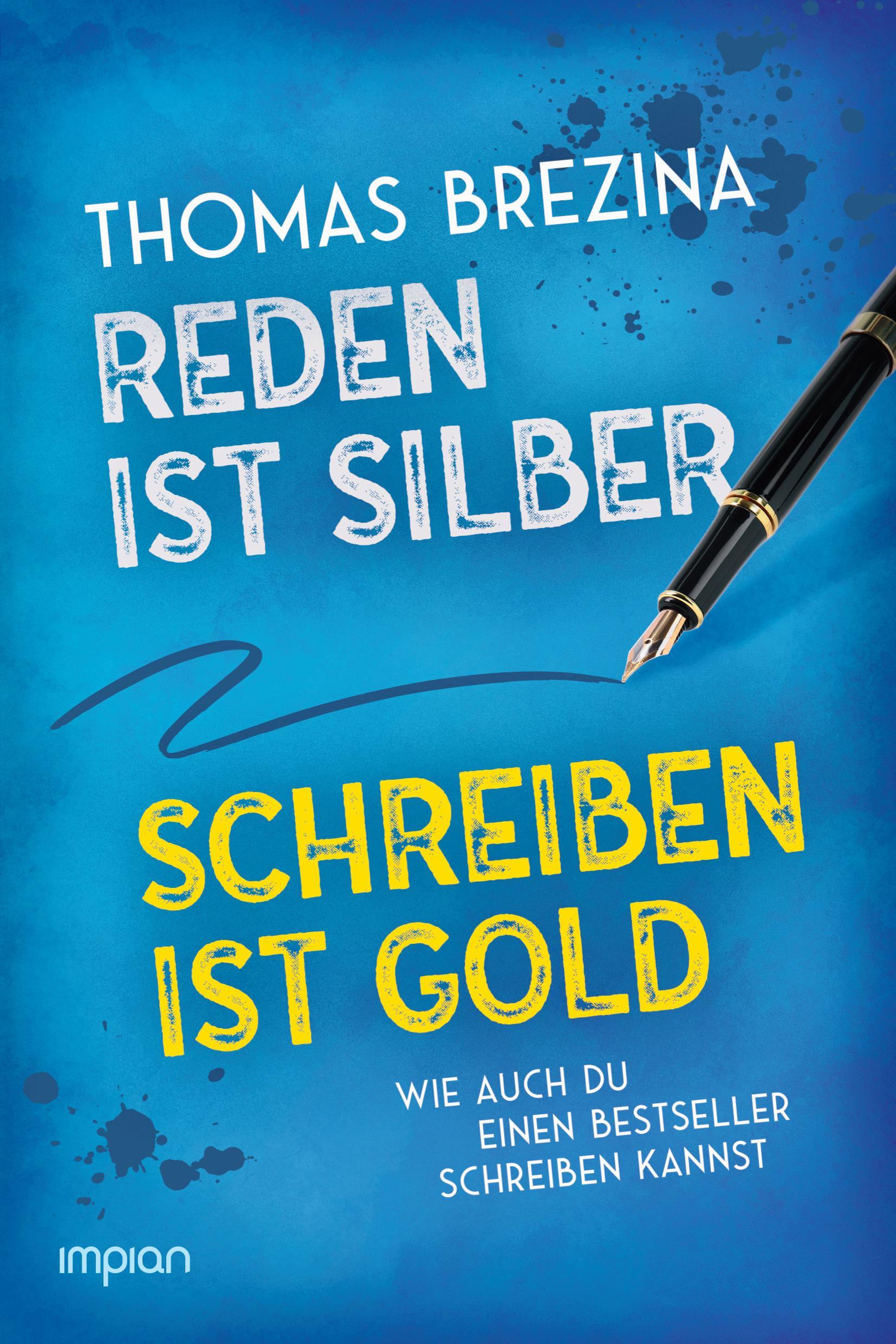 Vorderes Coverbild Reden ist Silber, Schreiben ist Gold