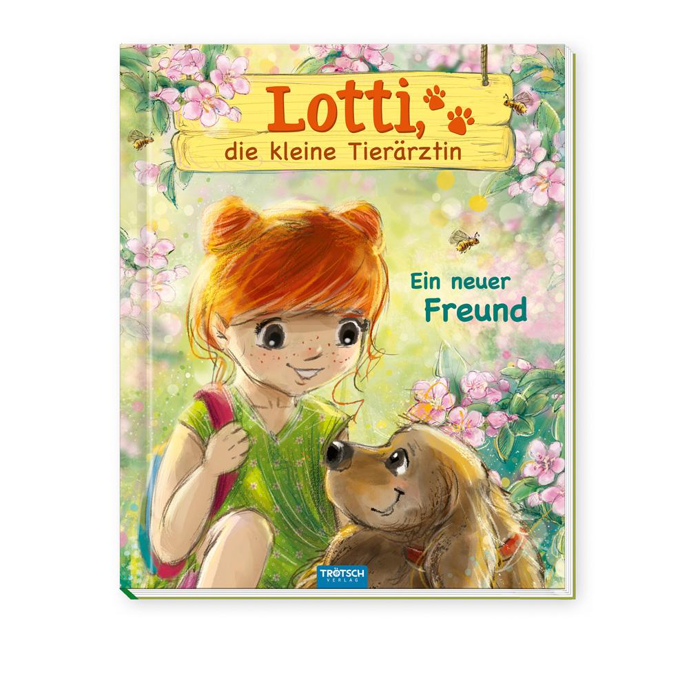 Vorderes Coverbild Trötsch Geschichtenbuch Lotti, die kleine Tierärztin Ein neuer Freund