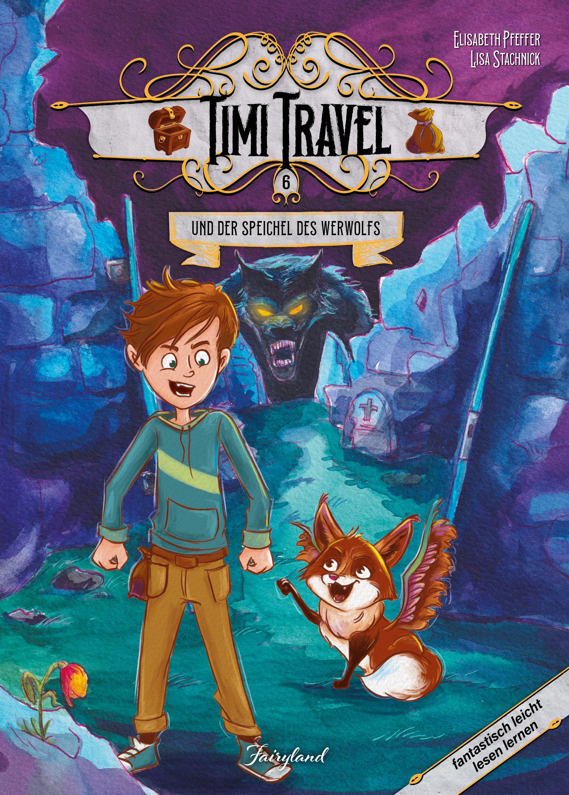 Vorderes Coverbild Timi Travel und der Speichel des Werwolfs