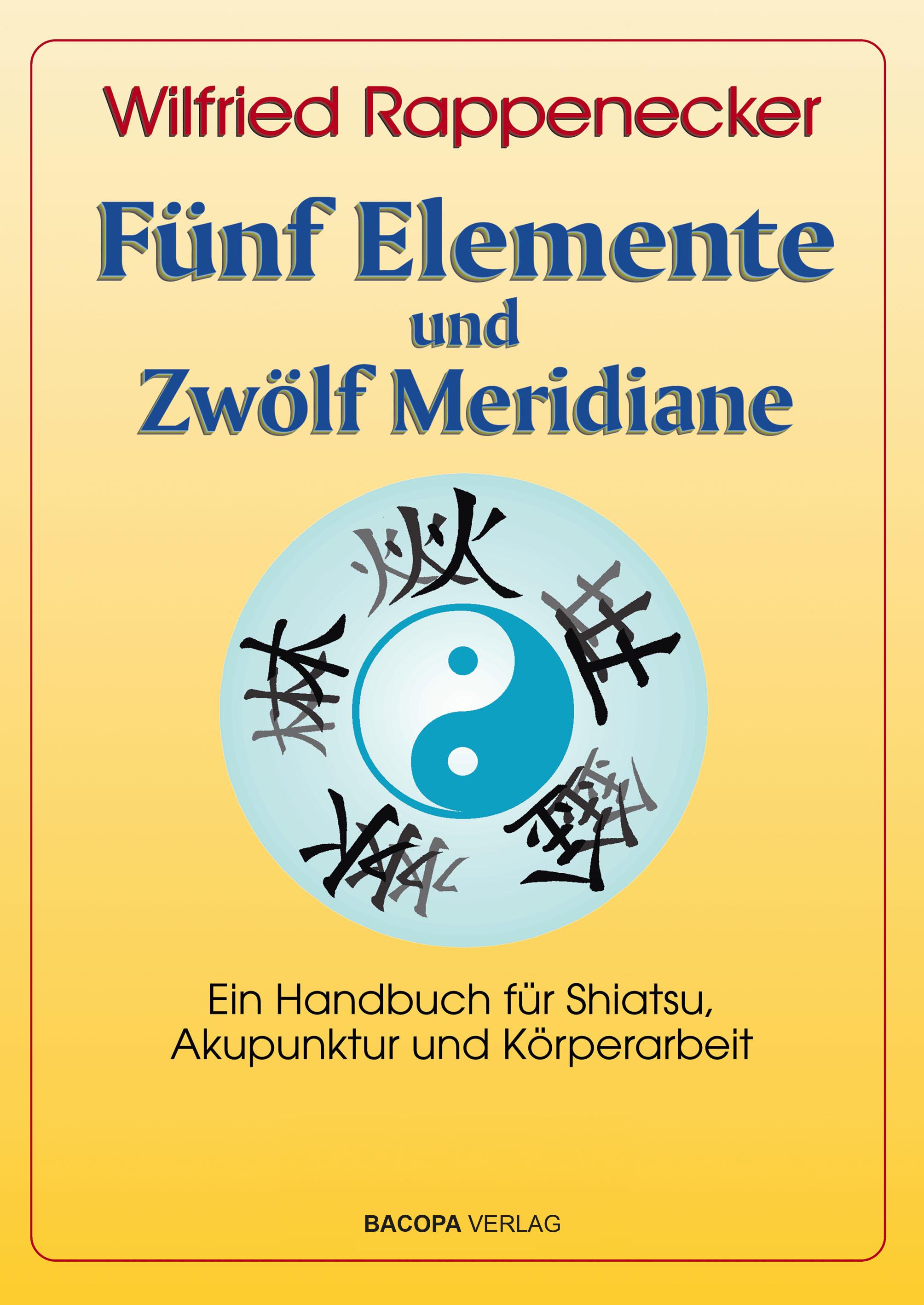 Vorderes Coverbild Fünf Elemente und Zwölf Meridiane