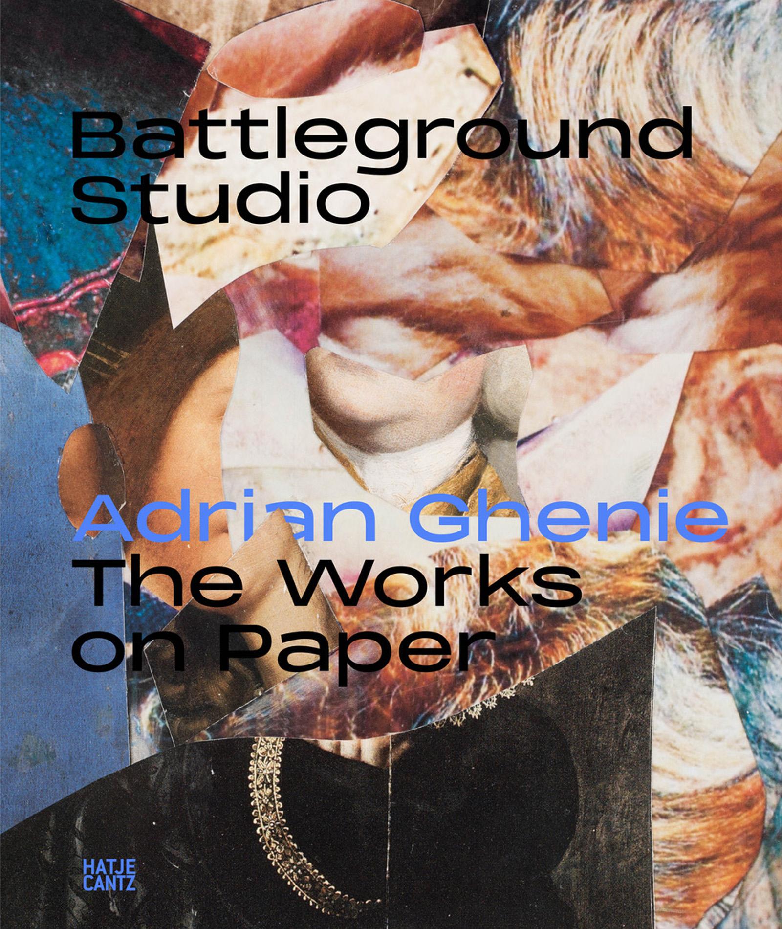 Vorderes Coverbild Battleground Studio: Adrian Ghenie - The Works on Paper. Zeichnungen, Collagen und digitale Ästhetik im Wandel der Zeit. Ausstellungskatalog