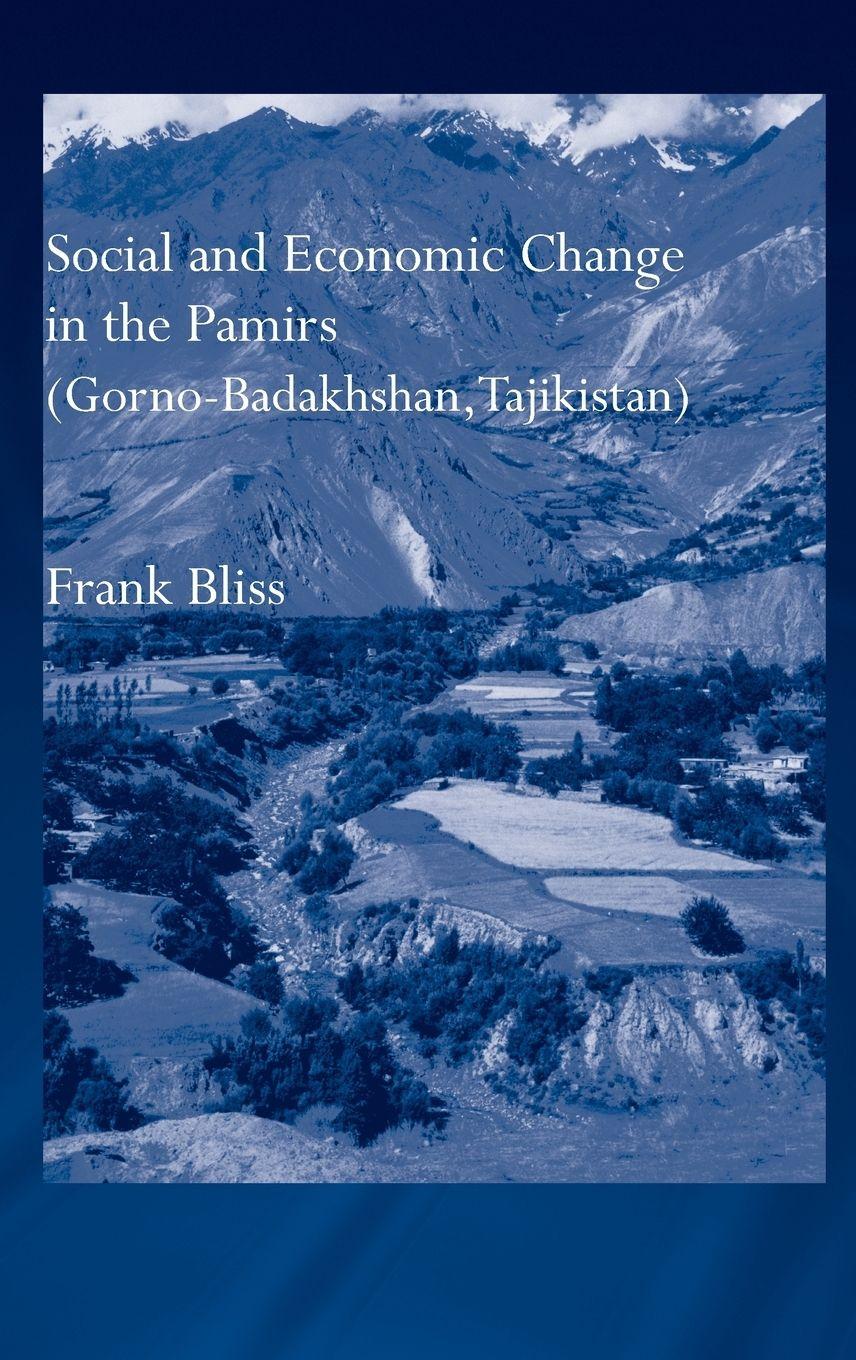 Vorderes Coverbild Social and Economic Change in the Pamirs (Gorno-Badakhshan, Tajikistan)