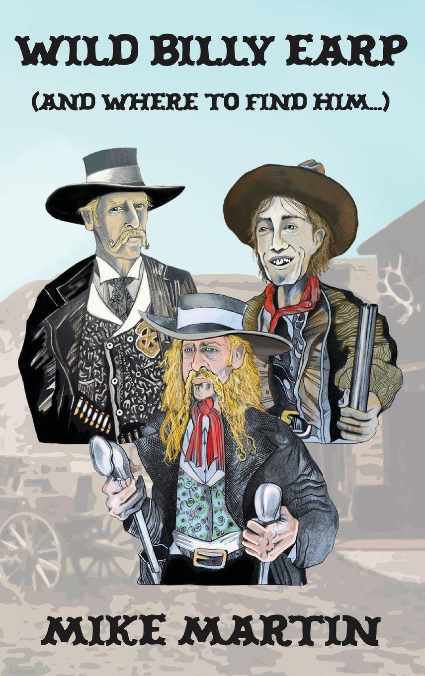 Vorderes Coverbild Wild Billy Earp (And Where to Find Him)