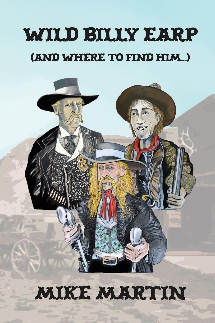 Vorderes Coverbild Wild Billy Earp (And Where to Find Him)