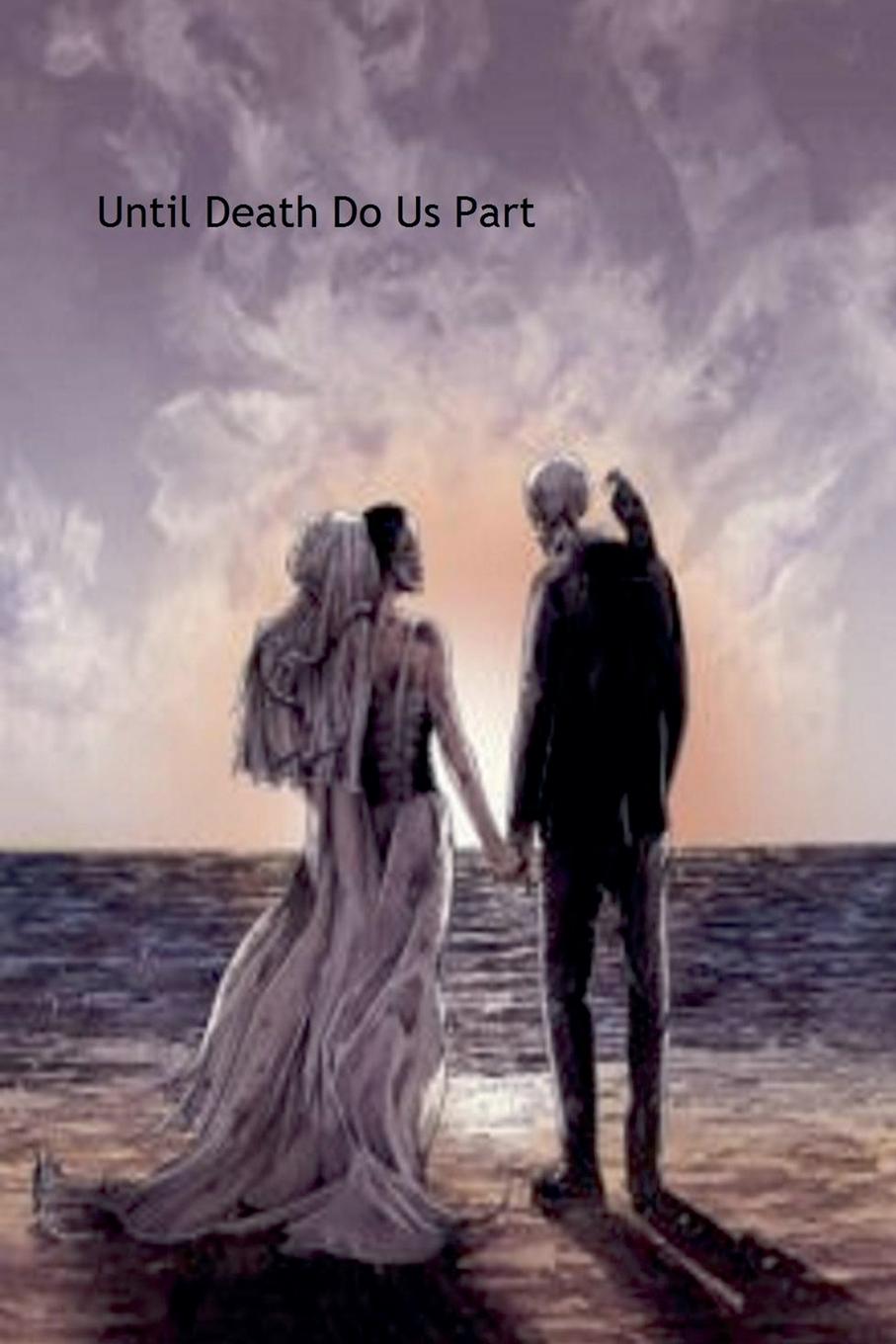 Vorderes Coverbild Until Death Do Us Part
