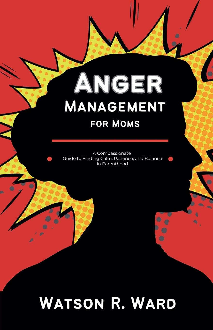 Vorderes Coverbild Anger Management for Moms