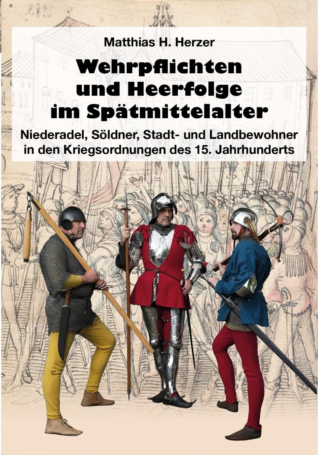 Vorderes Coverbild Wehrpflichten und Heerfolge im Spätmittelalter