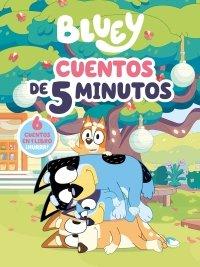 Vorderes Coverbild Bluey. Recopilatorio de cuentos - Cuentos de 5 minutos. 6 cuentos en 1 solo libro