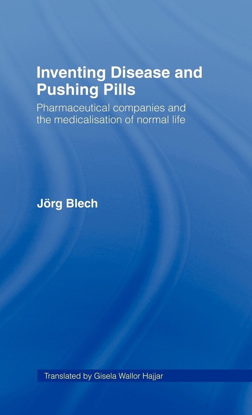 Vorderes Coverbild Inventing Disease and Pushing Pills