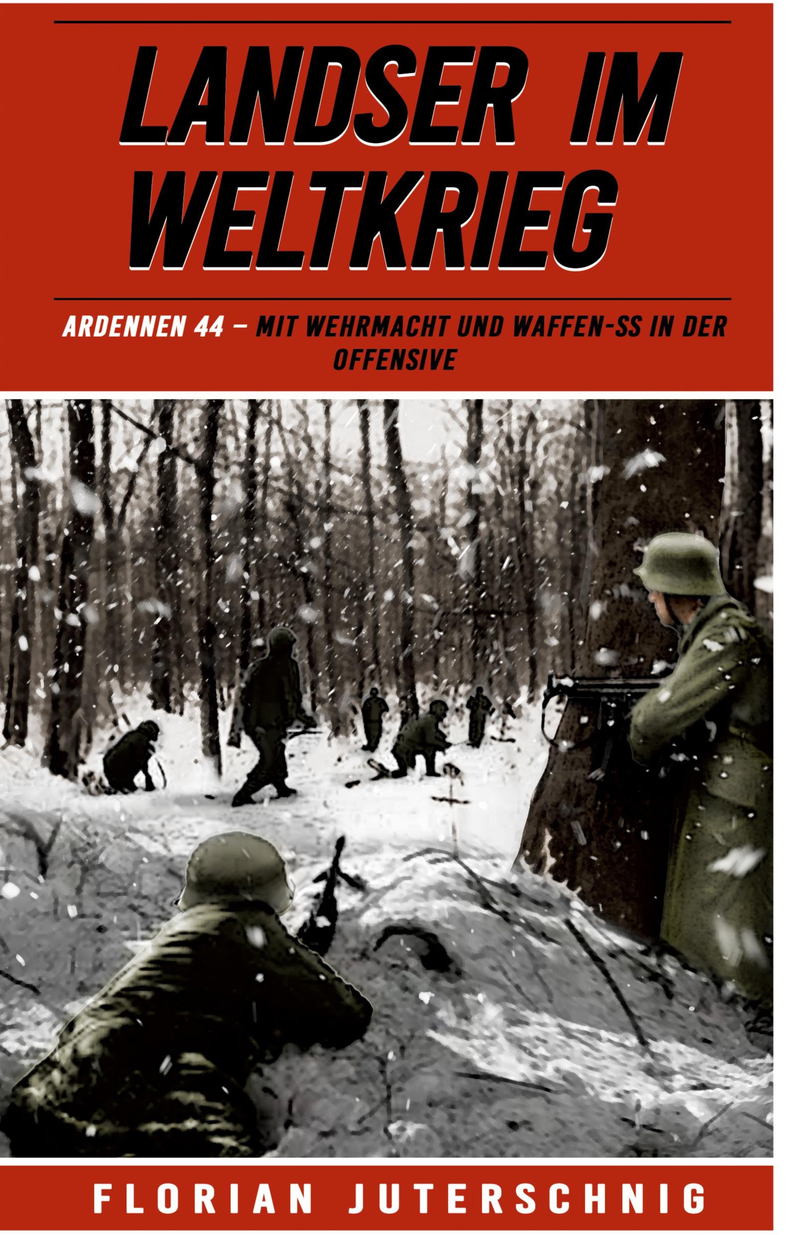 Vorderes Coverbild Landser im Weltkrieg - Ardennen 44