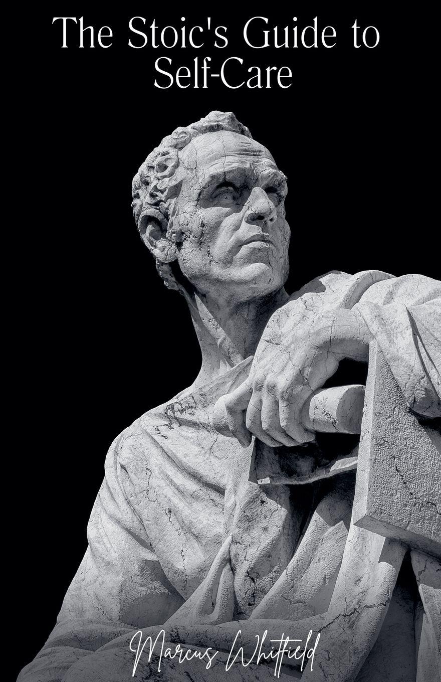 Vorderes Coverbild The Stoic's Guide to Self-Care