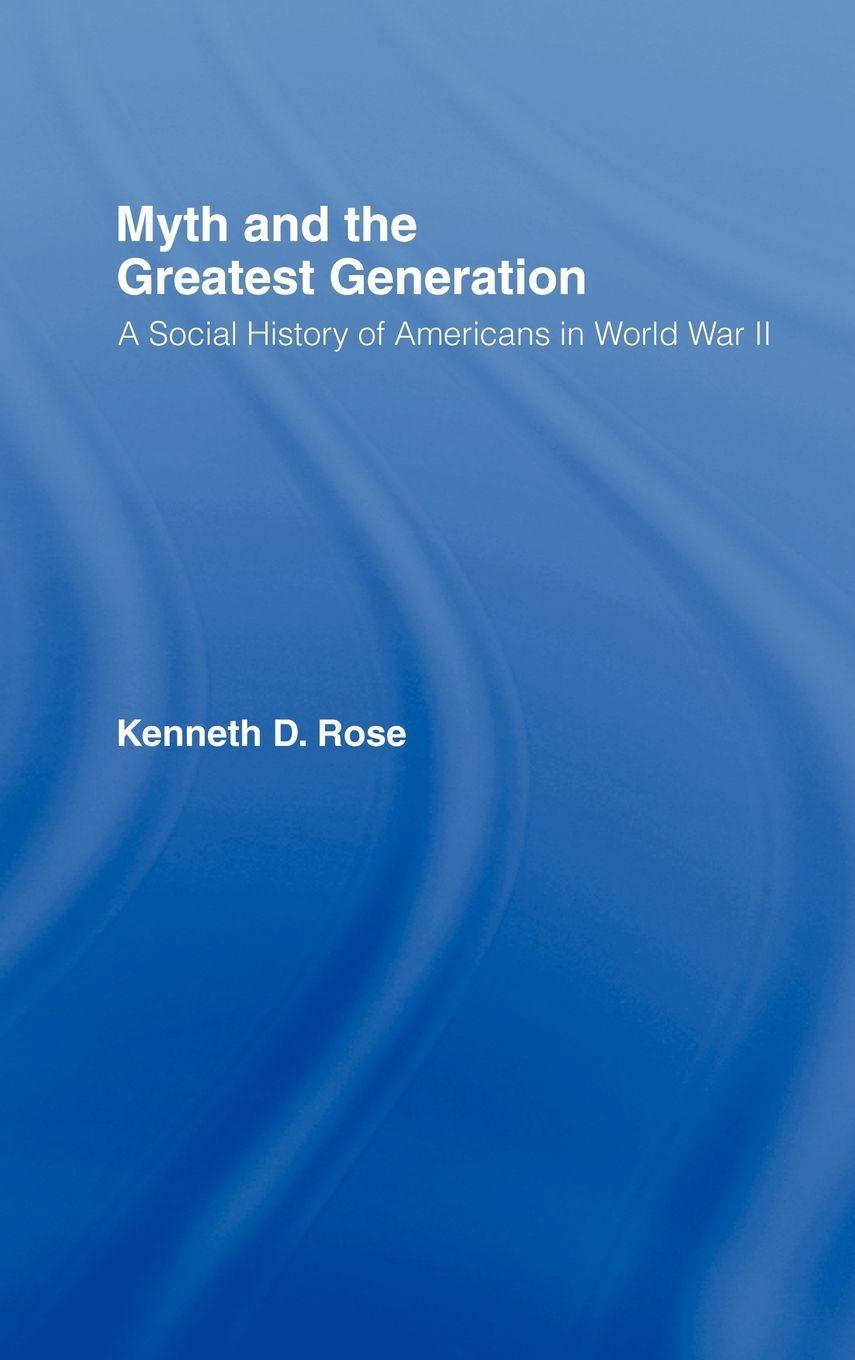 Vorderes Coverbild Myth and the Greatest Generation