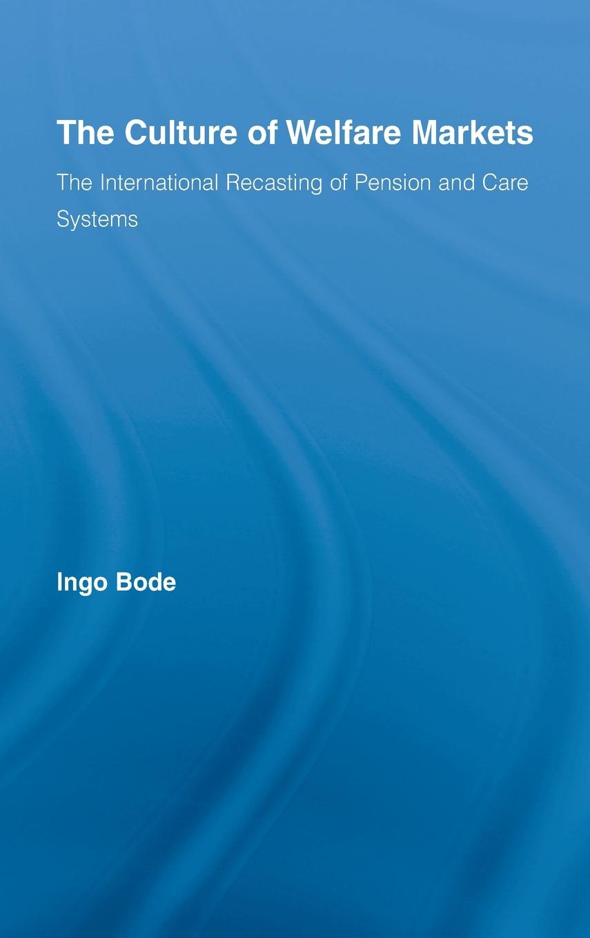 Vorderes Coverbild The Culture of Welfare Markets