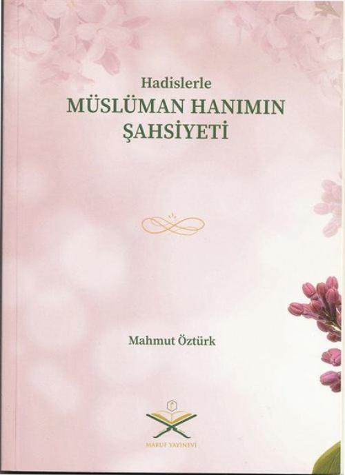 Vorderes Coverbild Hadislerle Müslüman Hanimin Sahsiyeti