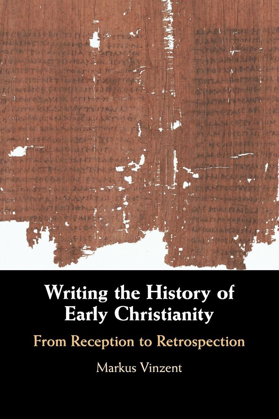Vorderes Coverbild Writing the History of Early Christianity