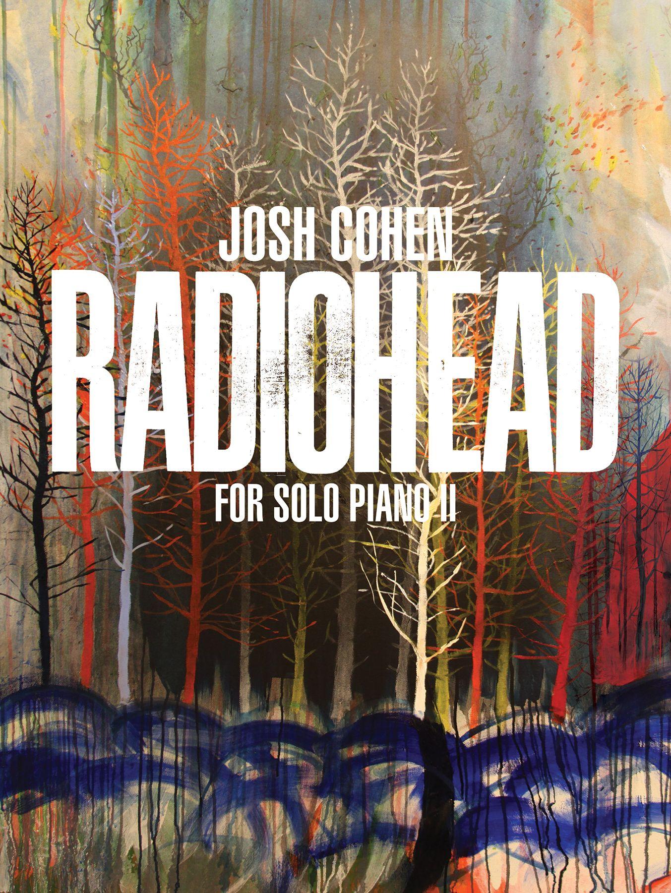 Vorderes Coverbild Josh Cohen: Radiohead for Solo Piano II