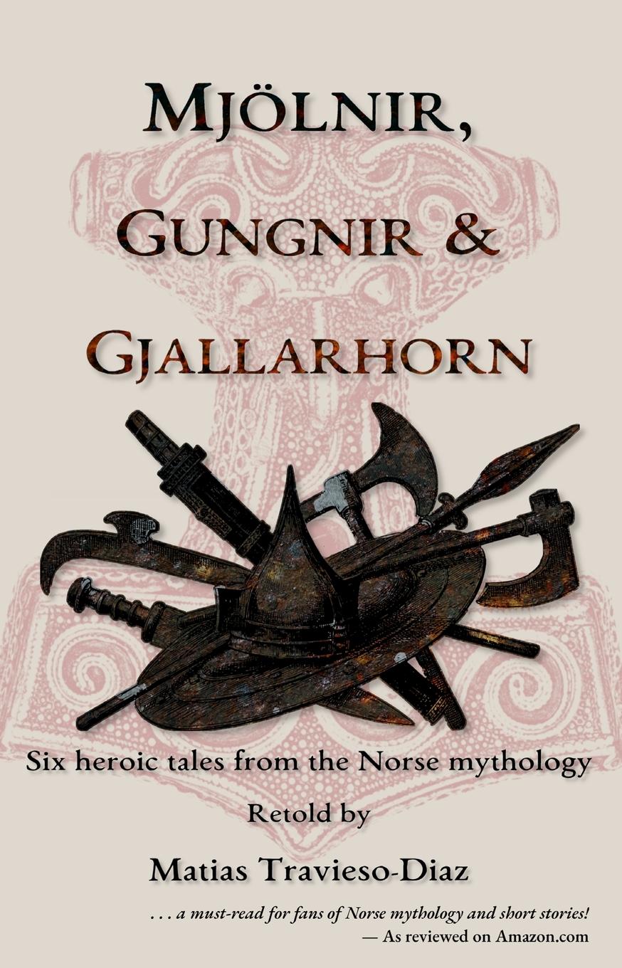Vorderes Coverbild Mjölnir, Gungnir & Gjallarhorn