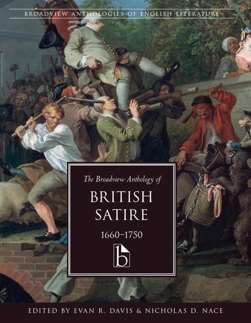 Vorderes Coverbild The Broadview Anthology of British Satire, 1660-1750