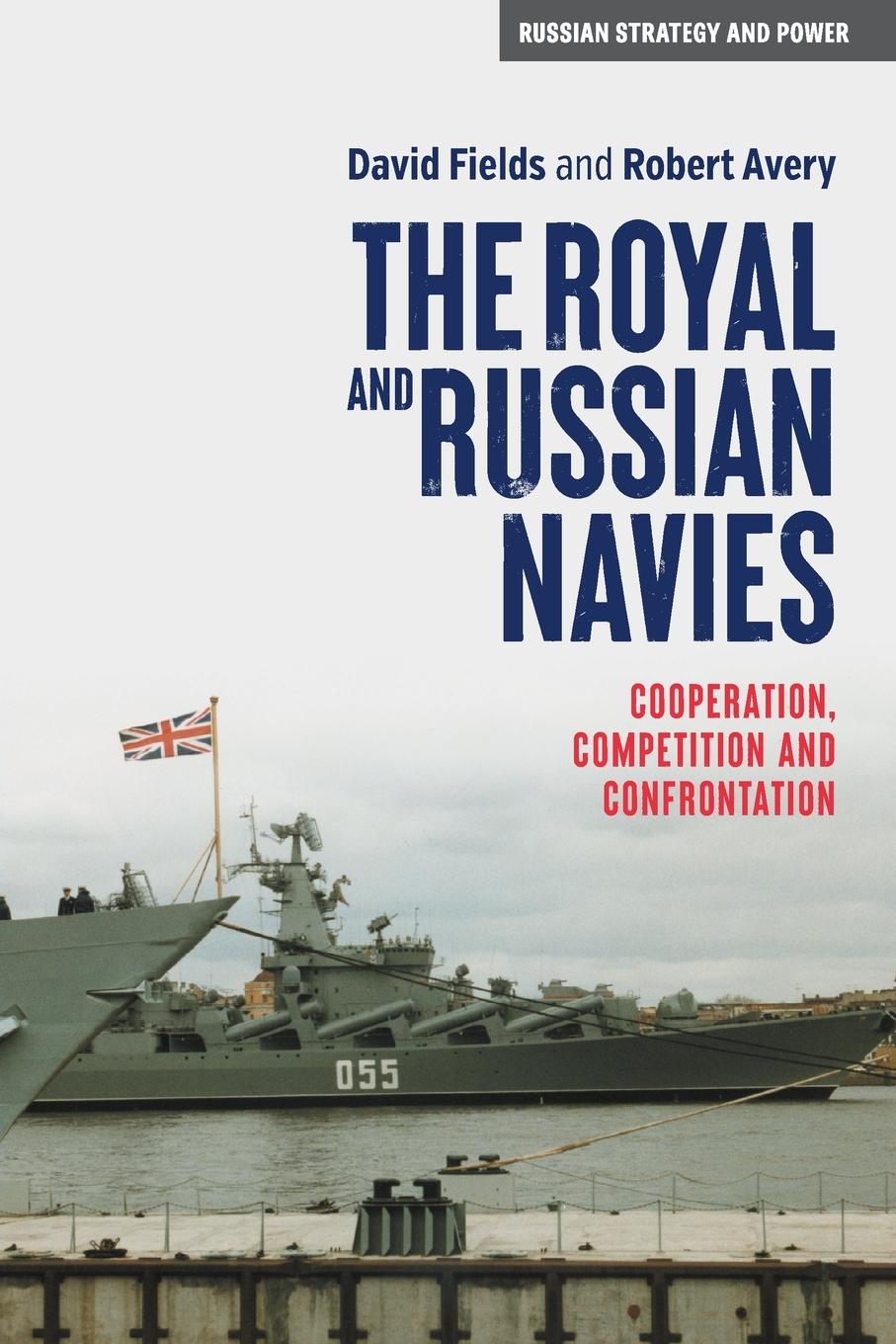 Vorderes Coverbild The Royal and Russian Navies