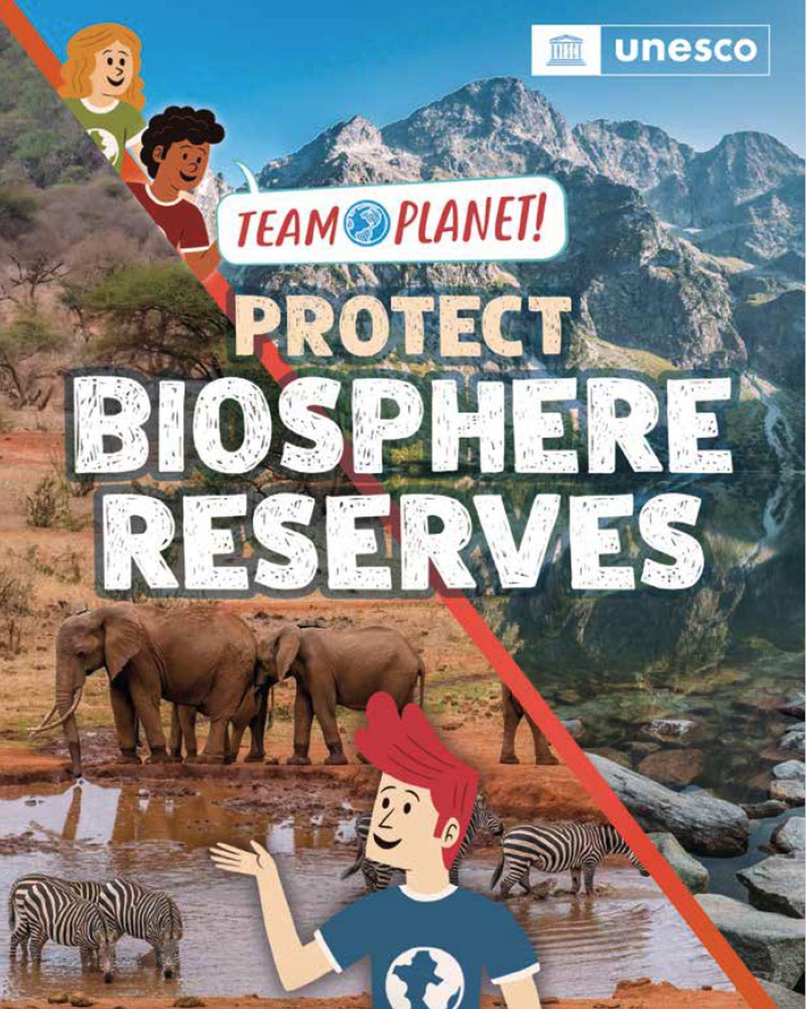 Vorderes Coverbild Team Planet!: Protect Biosphere Reserves