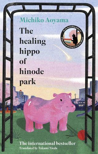 Vorderes Coverbild The Healing Hippo Of Hinode Park