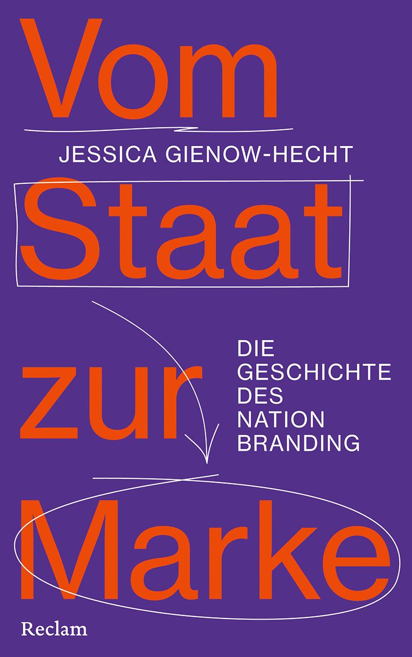 Vorderes Coverbild Vom Staat zur Marke. Die Geschichte des Nation Branding