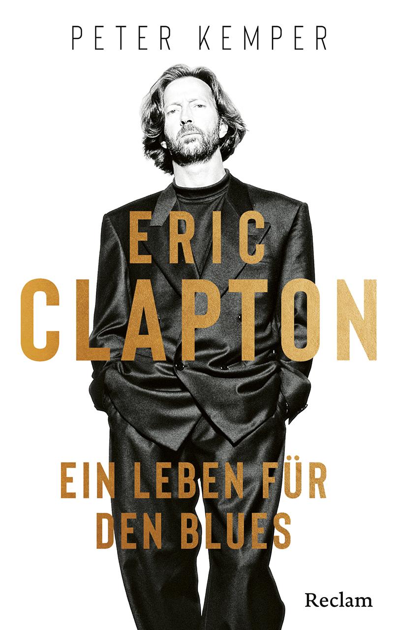 Vorderes Coverbild Eric Clapton. Ein Leben für den Blues
