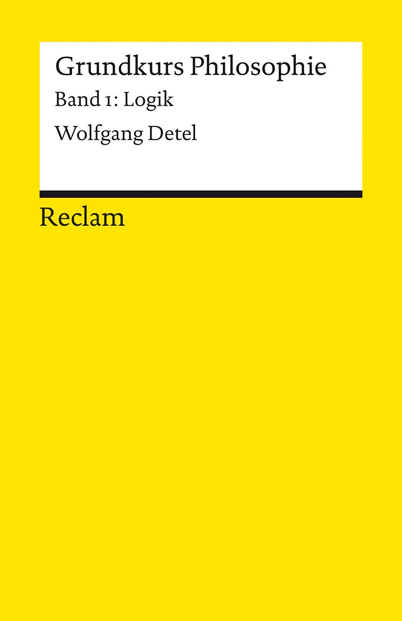 Vorderes Coverbild Grundkurs Philosophie. Band 1: Logik