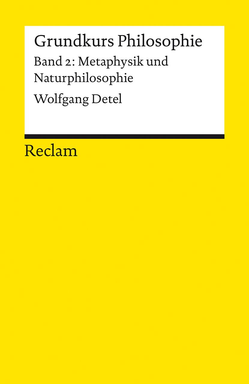 Vorderes Coverbild Grundkurs Philosophie. Band 2: Metaphysik und Naturphilosophie