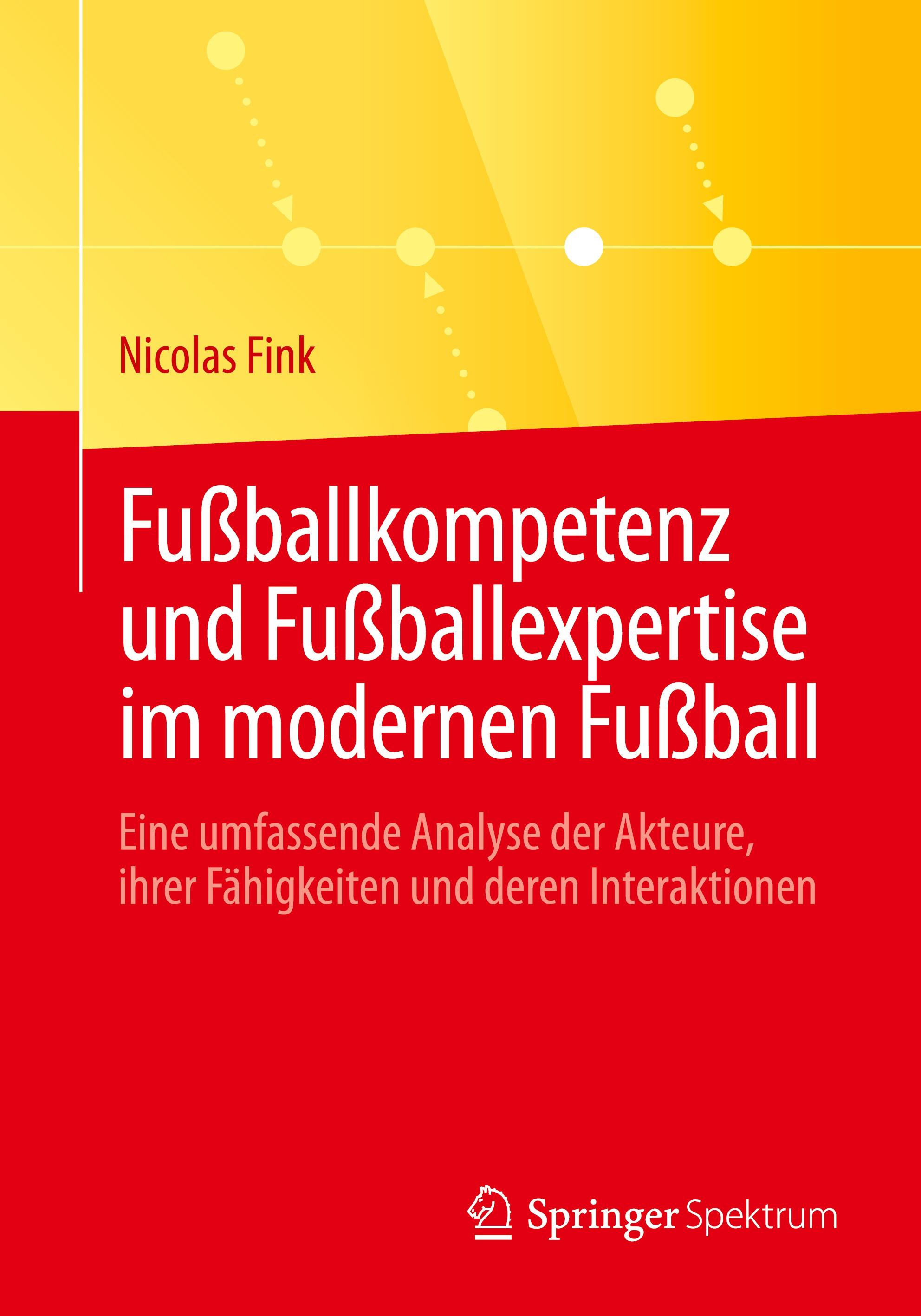 Vorderes Coverbild Fußballkompetenz und Fußballexpertise im modernen Fußball